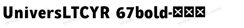 UniversLTCYR 67bold字体转换